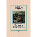 Elsie's New Relations, Book 9