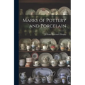 Marks of Pottery and Porcelain