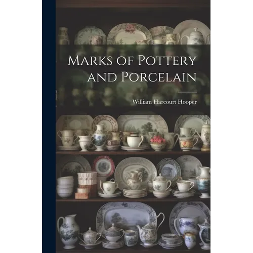 Marks of Pottery and Porcelain
