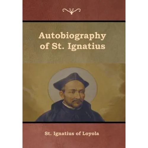 Autobiography of St. Ignatius