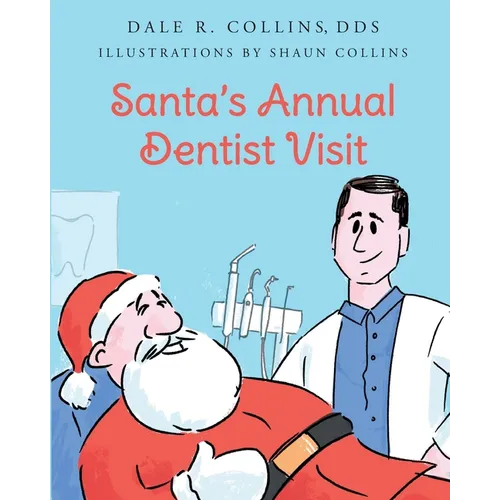 Santa's Annual Dentist Visit