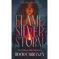 Flame in the Silver Storm