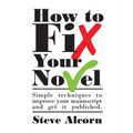 How to Fix Your Novel