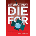 Entertainment to Die For