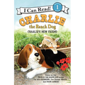 Charlie the Ranch Dog: Charlie's New Friend