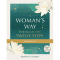 A Woman's Way Through the Twelve Steps Workbook