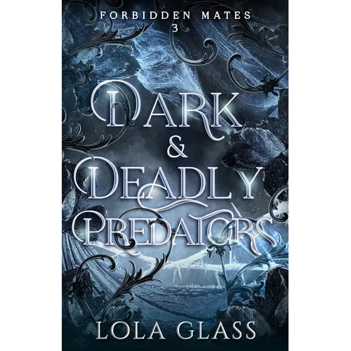 Dark & Deadly Predators