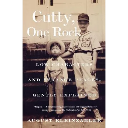 Cutty, One Rock: Low Characters and Strange Places, Gently Explained