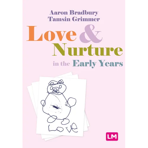 Love and Nurture in the Early Years