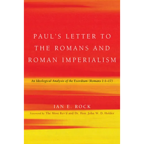 Paul's Letter to the Romans and Roman Imperialism