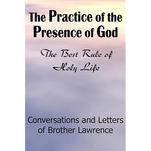 The Practice of the Presence of God