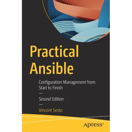 Practical Ansible: Configuration Management from Start to Finish