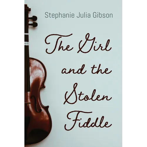 The Girl and the Stolen Fiddle