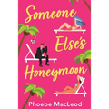 Someone Else's Honeymoon