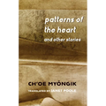 Patterns of the Heart and Other Stories