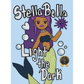 Stella Bella Light The Dark