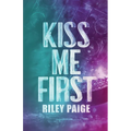 Kiss Me First