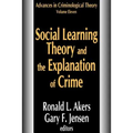 Social Learning Theory and the Explanation of Crime