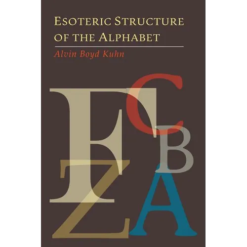 Esoteric Structure of the Alphabet