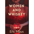 Women and Whiskey