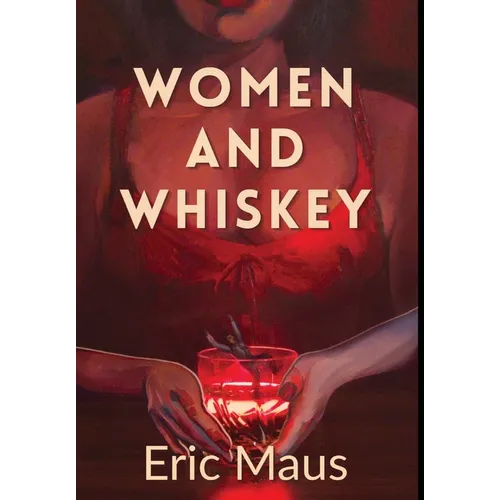 Women and Whiskey