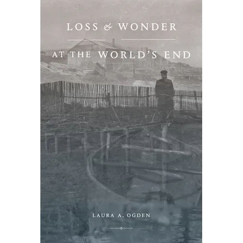 Loss and Wonder at the World's End