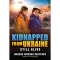 Still Alive (Kidnapped from Ukraine #3)