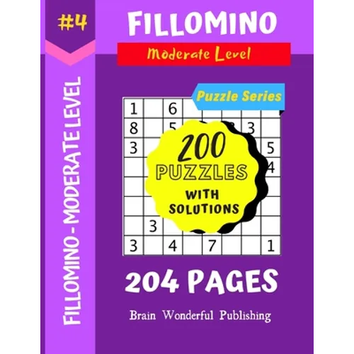 Fillomino Puzzle Series: 200 Brain Teasers Puzzle Book Collection