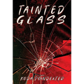 Tainted Glass