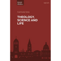 Theology, Science and Life