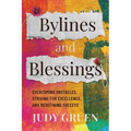 Bylines and Blessings: Overcoming Obstacles, Striving for Excellence, and Redefining Success