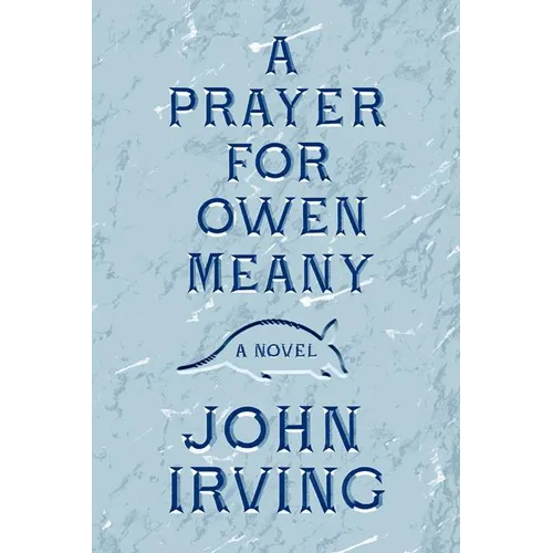 A Prayer for Owen Meany