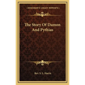 The Story Of Damon And Pythias