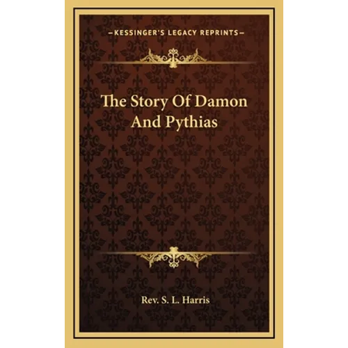 The Story Of Damon And Pythias