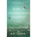 Song of Hummingbird Highway