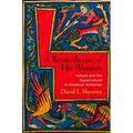 A Remembrance of His Wonders: Nature and the Supernatural in Medieval Ashkenaz