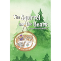 The Squirrel and The Bears