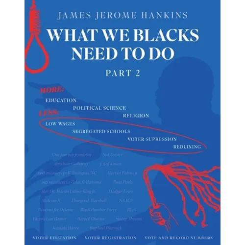What We Blacks Need To Do Part 2