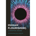 Human Flourishing: A Conceptual Analysis
