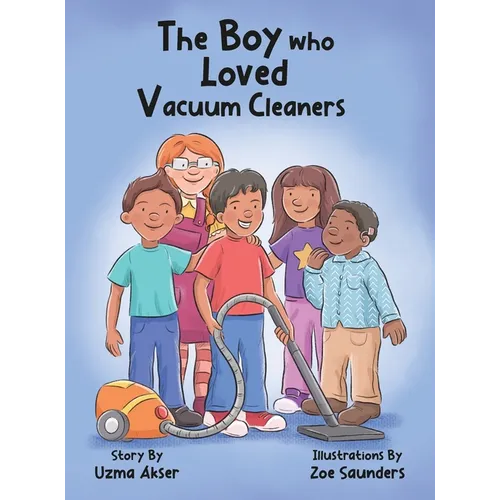 The Boy who Loved Vacuum Cleaners