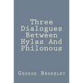 Three Dialogues Between Hylas And Philonous