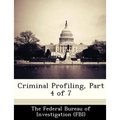 Criminal Profiling, Part 4 of 7