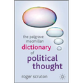 The Palgrave MacMillan Dictionary of Political Thought
