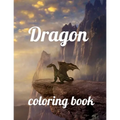 Dragon coloring book: A Coloring Book of 35 Unique Stress Relief dragon Coloring Book Designs Paperback