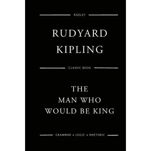 The Man Who Would Be King