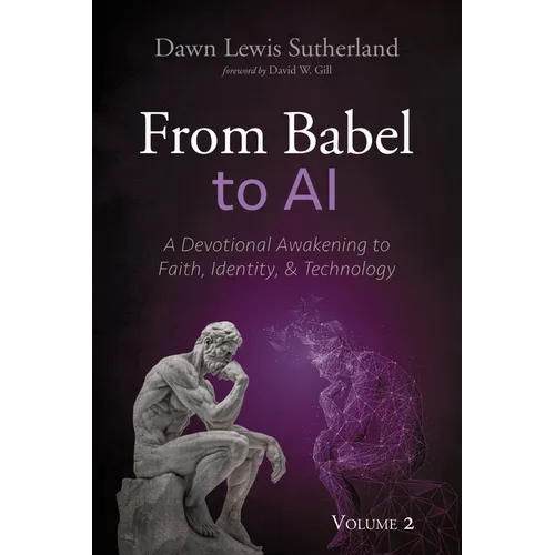 From Babel to AI, Volume 2