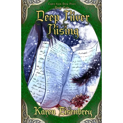 Deep River Rising: Tales from Deep River, Book Two