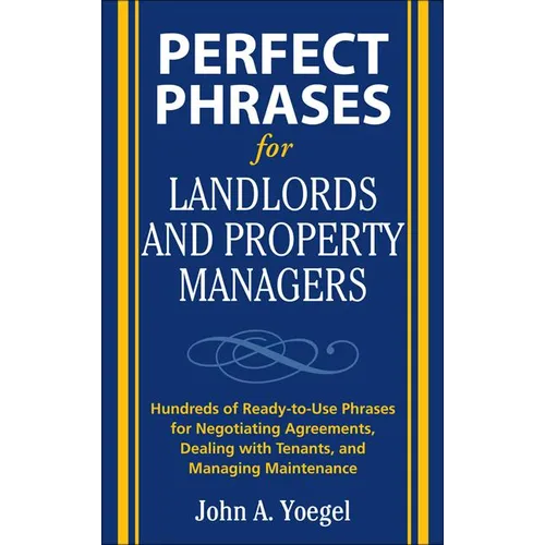 Perfect Phrases for Landlords and Property Managers