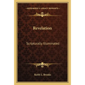 Revelation: Scripturally Illuminated