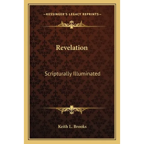 Revelation: Scripturally Illuminated
